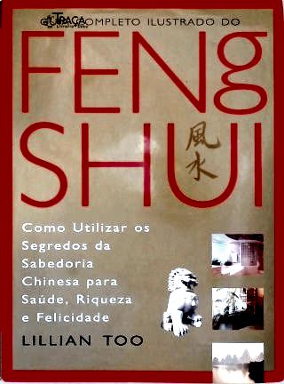 Guia Completo Ilustrado Do Feng Shui