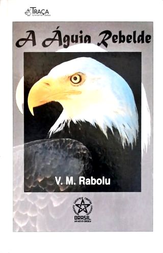A Águia Rebelde