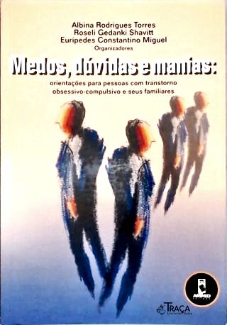 Medos Dúvidas E Manias