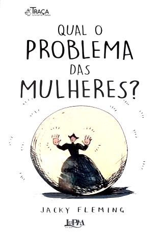 Qual O Problema Das Mulheres?