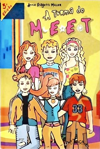 A Turma Do Meet (inclui Adesivos)