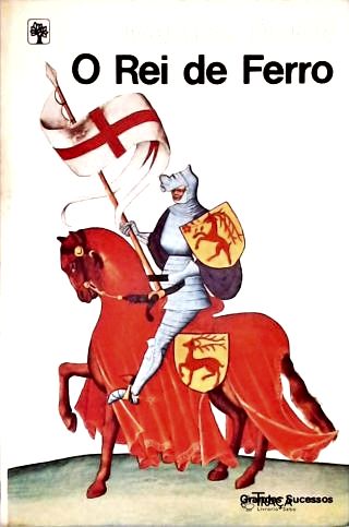 O Rei De Ferro
