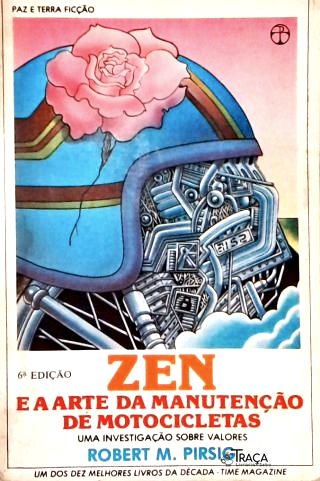 Zen e a Arte da Manutenção de Motocicletas
