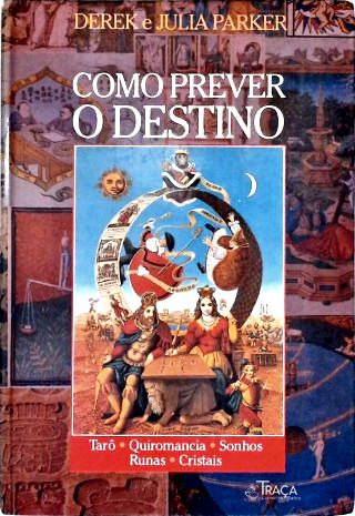 Como Prever O Destino - Em 2 Volumes