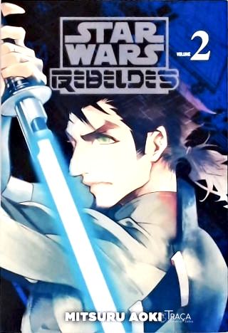 Star Wars Rebeldes - Vol. 2