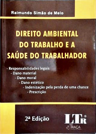 Direito Ambiental Do Trabalho E A Saúde Do Trabalhador