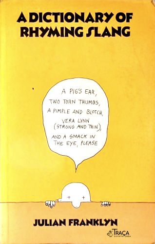 A Dictionary Of Rhyming Slang