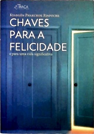 Chaves Para A Felicidade