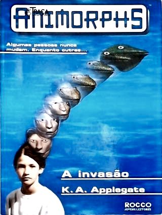 Animorphs - A Invasão