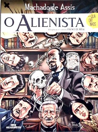O Alienista Em Quadrinhos