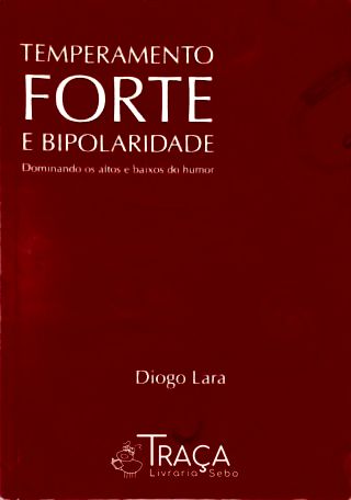 Temperamento Forte E Bipolaridade