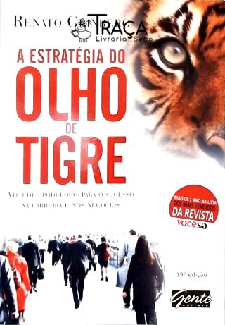 A Estratégia Do Olho De Tigre