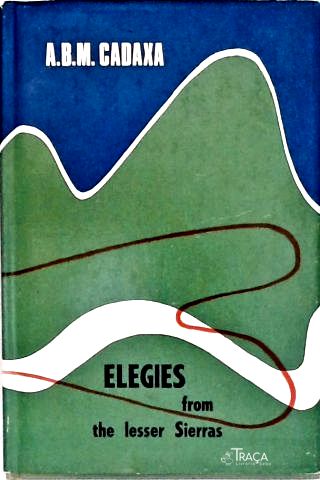 Elegies from the Lesser Sierras
