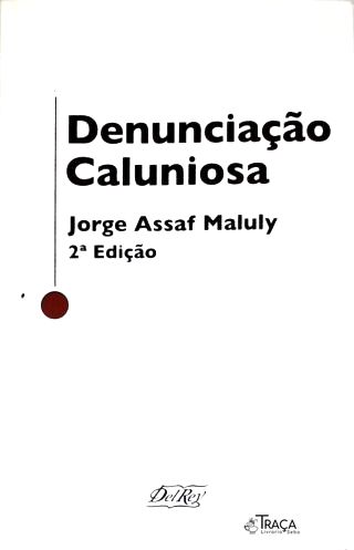 Denunciação Caluniosa