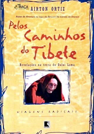 Pelos Caminhos do Tibete