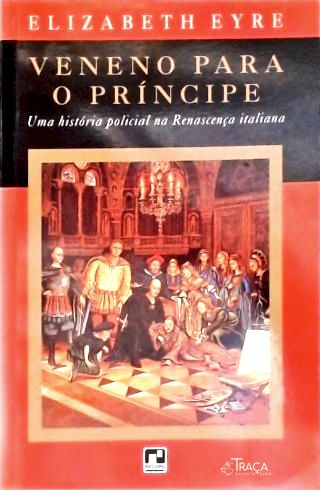 Veneno Para O Príncipe