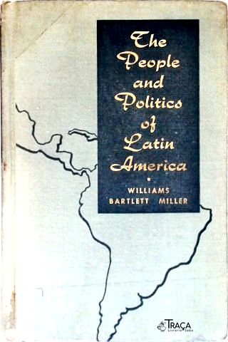 The People and Politics of Latin America