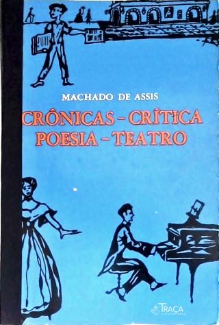 Crônicas - Crítica - Poesia - Teatro