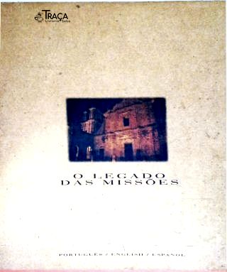 O Legado Das Missões