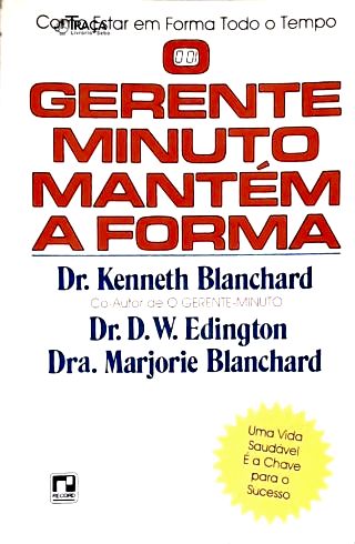 O Gerente Minuto Mantém a Forma