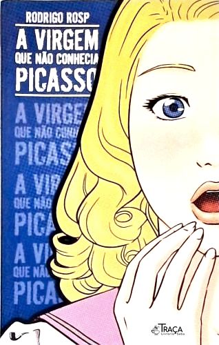 A Virgem Que Não Conhecia Picasso