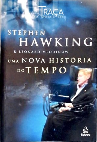 Uma Nova História Do Tempo