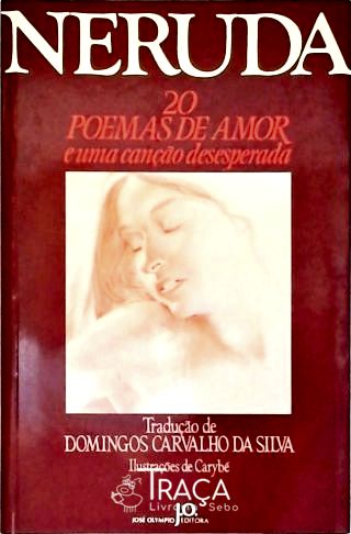 20 Poemas de Amor e uma Canção desesperada