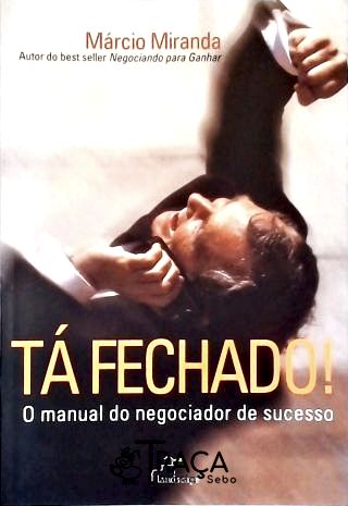 Tá Fechado! (Autografado)