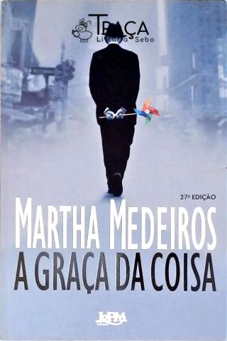 A Graça Da Coisa