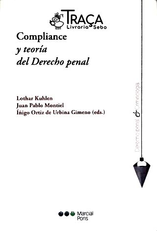 Compliance y Teoría del Derecho Penal