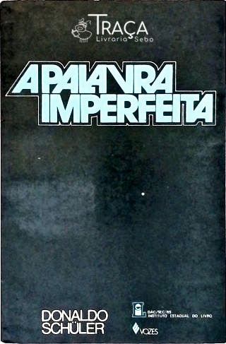 A Palavra Imperfeita