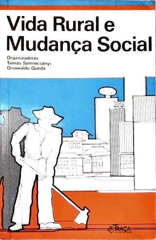 Vida Rural e Mudança Social