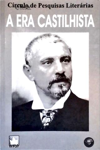 A Era Castilhista
