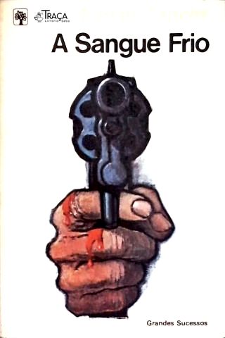 A Sangue Frio