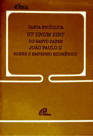 Carta Encíclica Ut Unum Sint 142