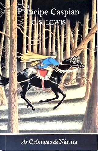 As crônicas de Nárnia - Príncipe Caspian
