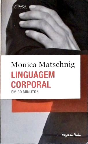 Linguagem Corporal em 30 Minutos