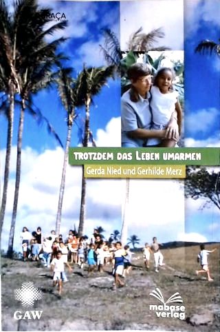 Trotzdem das Leben Umarmen