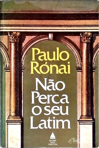 Não Perca o Seu Latim (Autografado)
