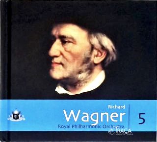 Richard Wagner - Royal Philharmonic Orchestra