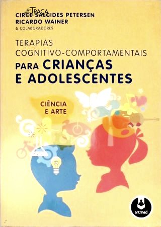 Terapias Cognitivo-Comportamentais para Crianças e Adolescentes