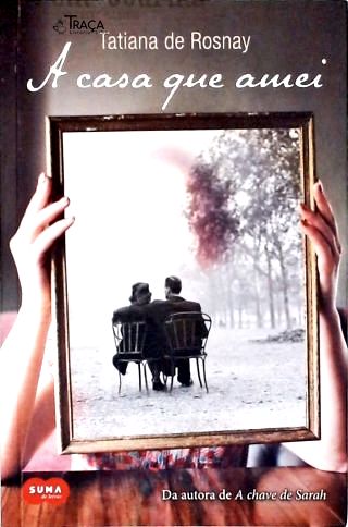 A Casa Que Amei