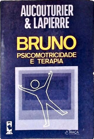 Bruno - Psicomotricidade e Terapia