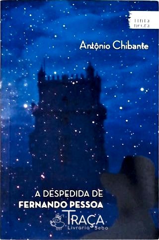 A Despedida de Fernando Pessoa