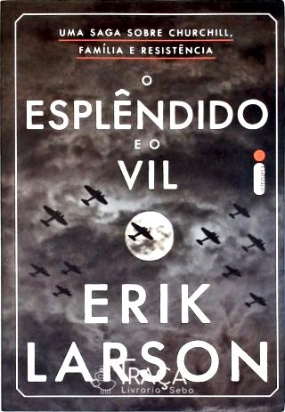 O Esplêndido e o Vil