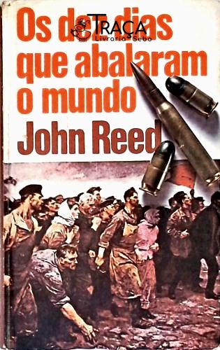 Os dez dias que abalaram o mundo