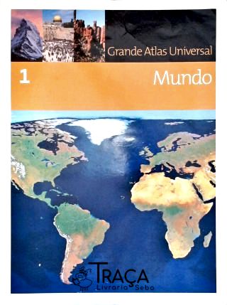 Grande Atlas Universal - Em 9 Volumes