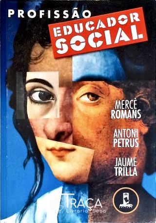 Profissão: Educador Social