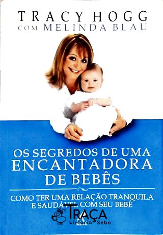 Os Segredos De Uma Encantadora De Bebês
