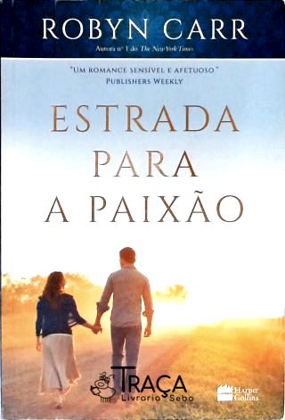Estrada Para A Paixão